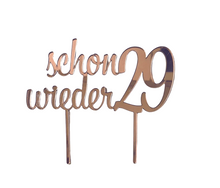 Lade das Bild in den Galerie-Viewer, Cake Topper &quot;schon wieder 29&quot;
